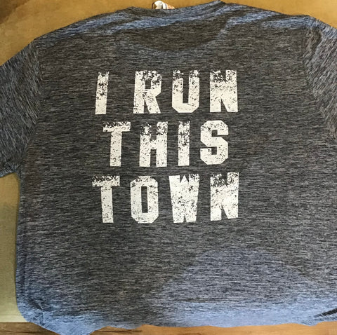 RBRC Men's "I RUN THIS TOWN" Performance Short Sleeve Tech Shirt